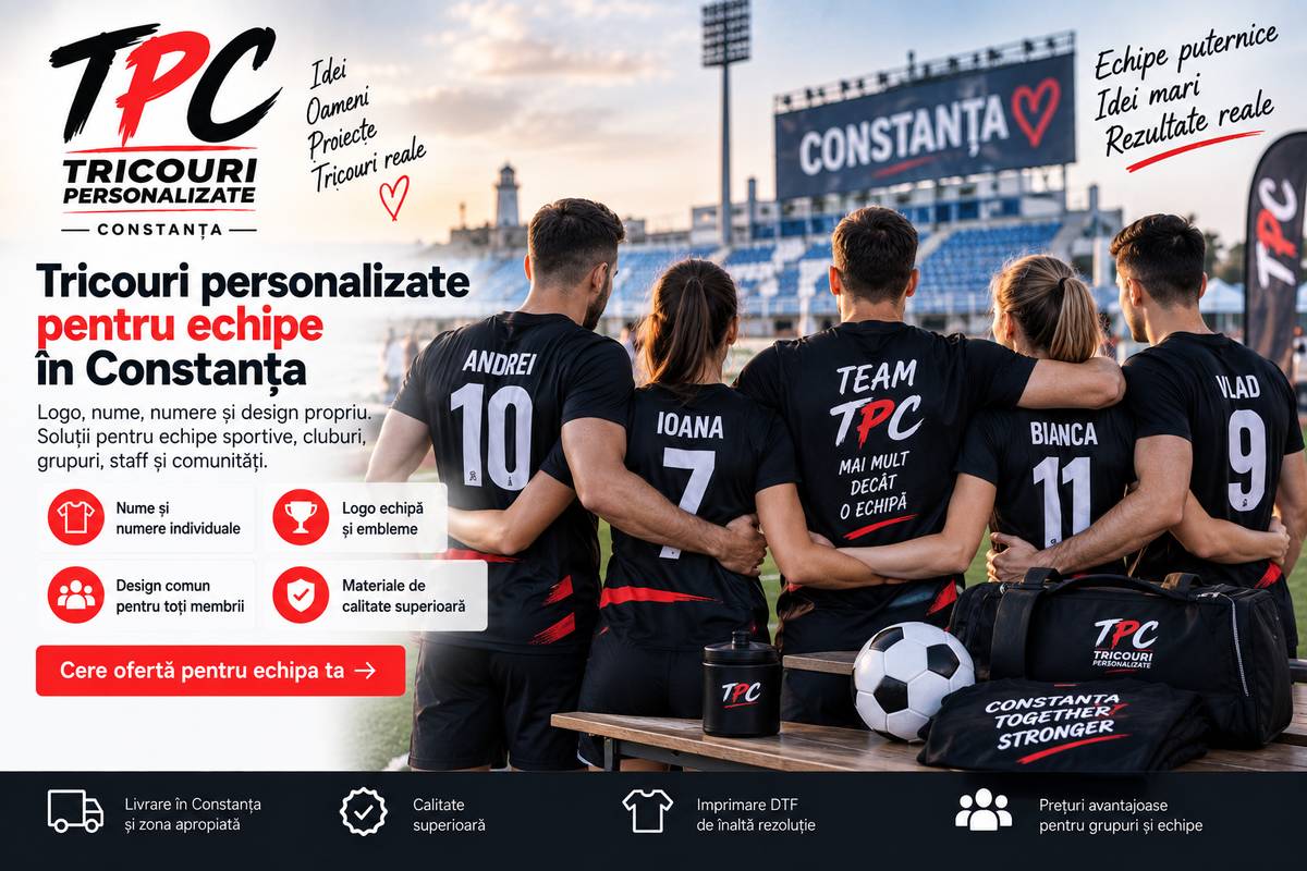 Tricouri personalizate pentru echipe în Constanța